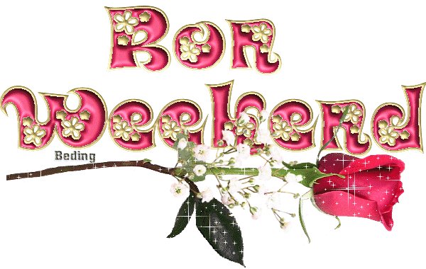 POUR VOUS TOUS-IMAGE BON W-E